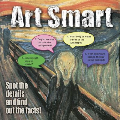 Art Smart: Spot the Details and Find Out the Facts! by Dover