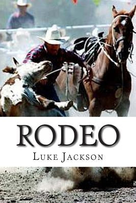 Rodeo by Jackson, Luke