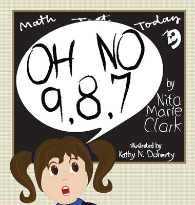 Oh No 9,8,7 by Clark, Nita Marie