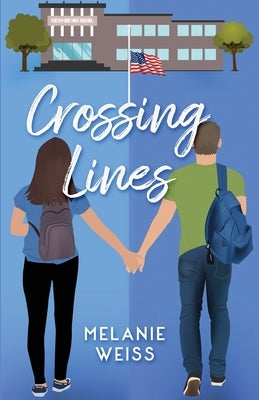 Crossing Lines by Weiss, Melanie