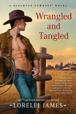 Wrangled and Tangled by James, Lorelei