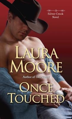 Once Touched by Moore, Laura