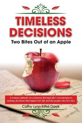 Timeless Decisions by Davis, Cathy Lynn Estes