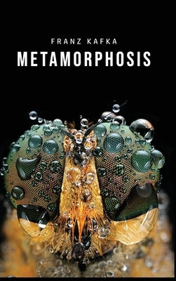 Metamorphosis by Kafka, Franz