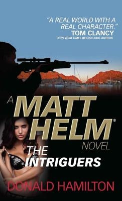 Matt Helm - The Intriguers by Hamilton, Donald