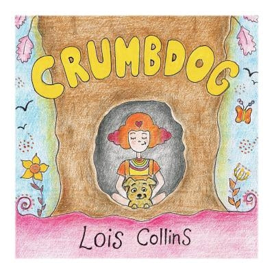 Crumbdog by Lois, Collins