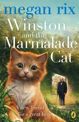 Winston and the Marmalade Cat by Rix, Megan