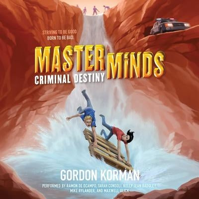 Masterminds: Criminal Destiny by Korman, Gordon