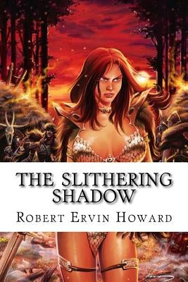 The Slithering Shadow by Edibooks