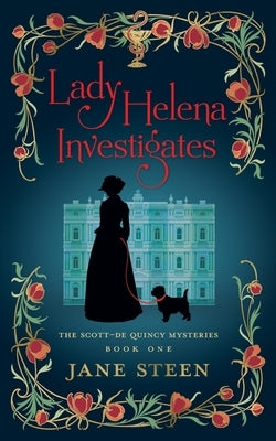 Lady Helena Investigates by Steen, Jane