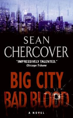 Big City, Bad Blood by Chercover, Sean