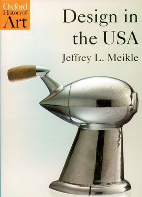 Design in the USA by Meikle, Jeffrey L.