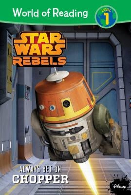 Star Wars Rebels: Always Bet on Chopper by Ausu, Meredith