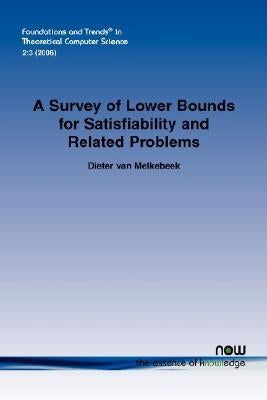 A Survey of Lower Bounds for Satisfiability and Related Problems by Van Melkebeek, Dieter