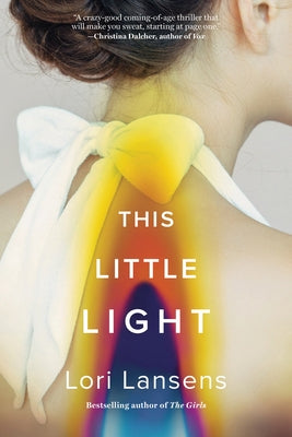 This Little Light by Lansens, Lori