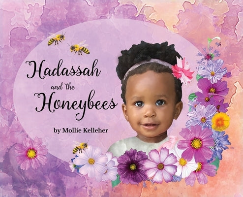 Hadassah and the Honeybees by Kelleher, Mollie