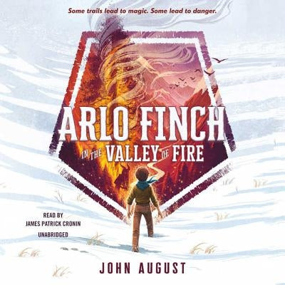 Arlo Finch in the Valley of Fire by August, John