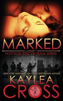 Marked by Cross, Kaylea