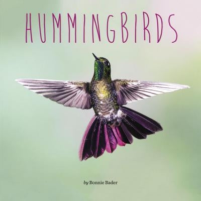 Hummingbirds by Bader, Bonnie