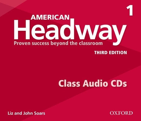 American Headway 3e 1 Class Audio CD 3 Discs by Soars