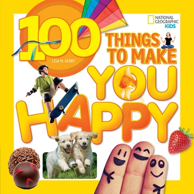 100 Things to Make You Happy by Gerry, Lisa