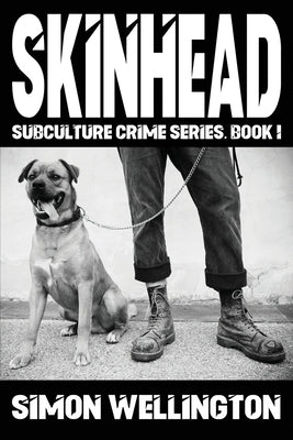 Skinhead by Wellington, Simon