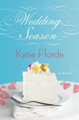 Wedding Season by Fforde, Katie