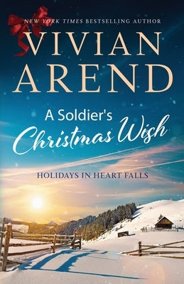 A Soldier's Christmas Wish by Arend, Vivian