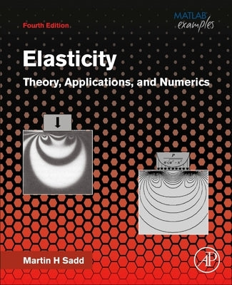 Elasticity: Theory, Applications, and Numerics by Sadd, Martin H.