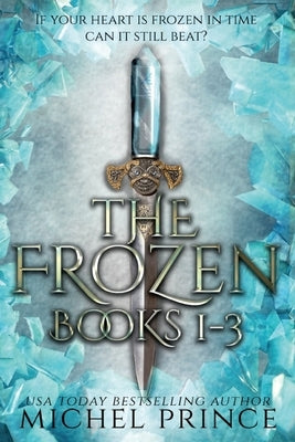 The Frozen: Books 1-3 by Designs, Doelle