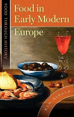 Food in Early Modern Europe by Allen, Robert W.