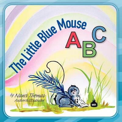 The Little Blue Mouse ABC by Thomas, Nanci