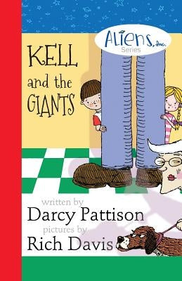 Kell and the Giants by Pattison, Darcy