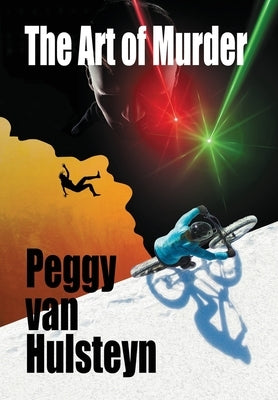 The Art of Murder by Van Hulsteyn, Peggy