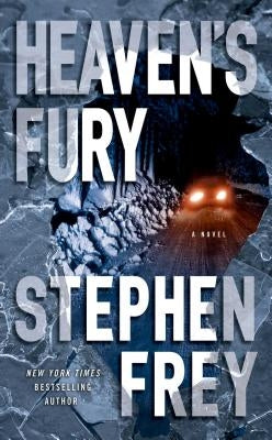 Heaven's Fury by Frey, Stephen