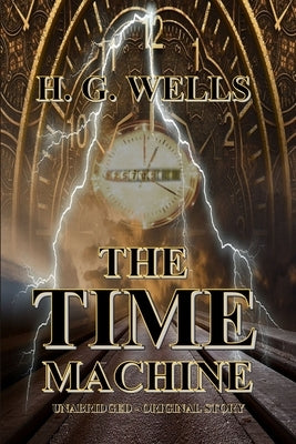 The Time Machine by Wells, H. G.