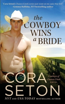 The Cowboy Wins a Bride by Seton, Cora