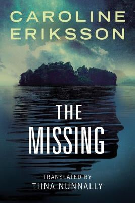 The Missing by Eriksson, Caroline