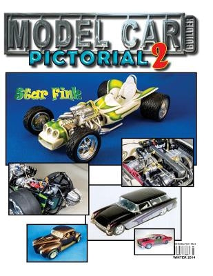 Model Car Builder Pictorial No. 2: How-Tos, Tips, Tricks, Feature Cars, & More! by Sorenson, Roy R.