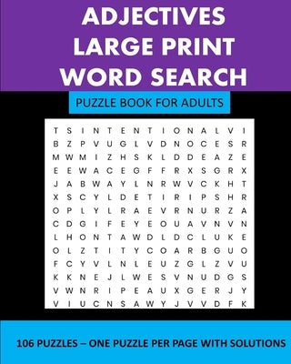 Adjectives: Large Print Word Search Puzzle Book For Adults by Publishing, Lpb