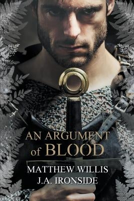 An Argument of Blood by Willis, Matthew