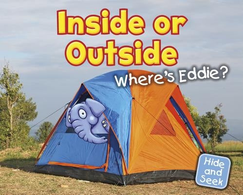 Inside or Outside: Where's Eddie? by Nunn, Daniel