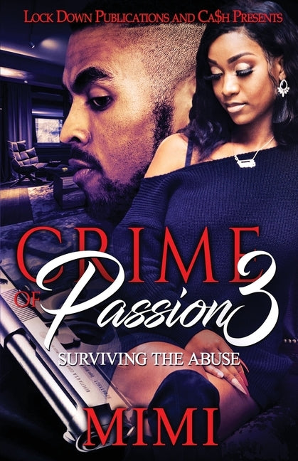 Crime of Passion 3: Surviving the Abuse by Mimi