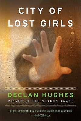 City of Lost Girls by Hughes, Declan