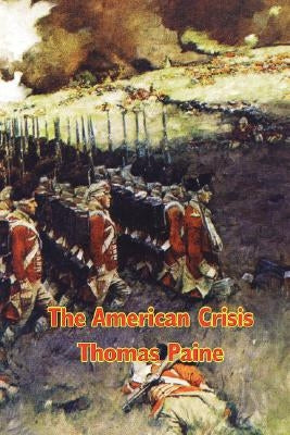 The American Crisis by Paine, Thomas