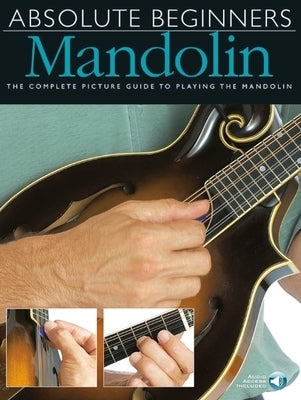 Absolute Beginners - Mandolin [With Play-Along CD and Pull-Out Chart] by Collins, Todd