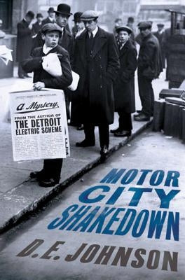 Motor City Shakedown by Johnson, D. E.