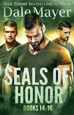 SEALs of Honor Books 14-16: Books 14-16 by Mayer, Dale