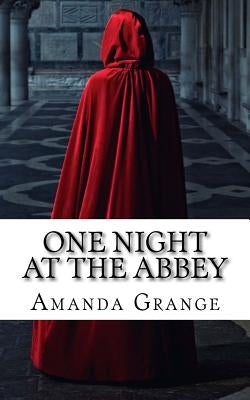 One Night at the Abbey by Grange, Amanda