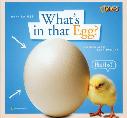 Zigzag: What's in That Egg?: A Book about Life Cycles by Baines, Becky